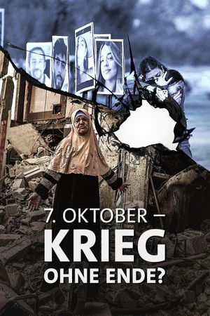 7. Oktober – Krieg ohne Ende?'s poster