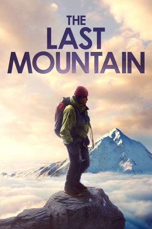 The Last Mountain's poster