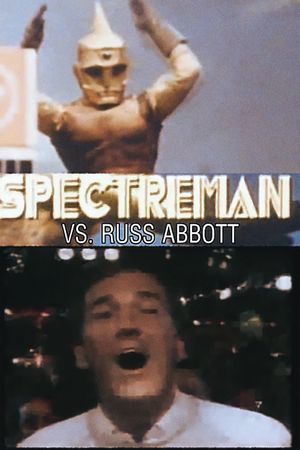 Spectreman vs. Russ Abbott's poster