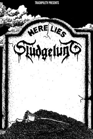 Here Lies Sludgelung: The Final Tour's poster