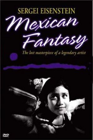 Sergey Eyzenshteyn. Meksikanskaya fantasiya's poster