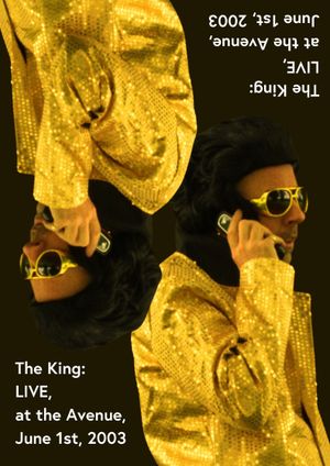 The King: LIVE at the Avenue, June 1st, 2003's poster