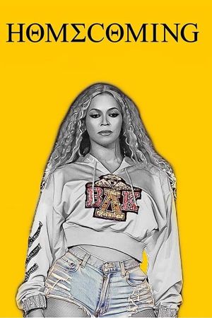 Homecoming: A Film by Beyoncé's poster