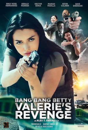 Bang Bang Betty: Valerie's Revenge's poster