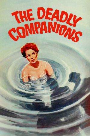 The Deadly Companions's poster