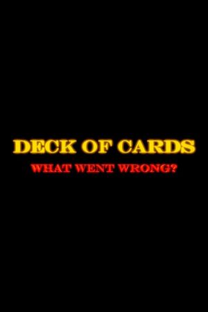 Deck of Cards: What Went Wrong's poster