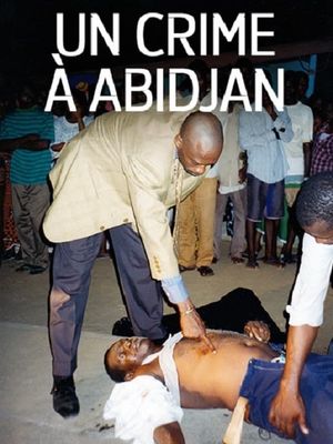 Un crime à Abidjan's poster