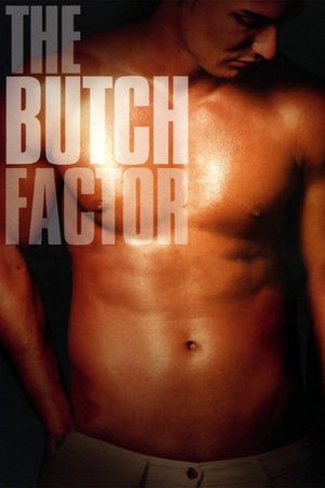 The Butch Factor's poster
