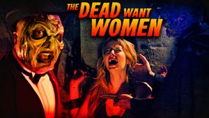 The Dead Want Women's poster