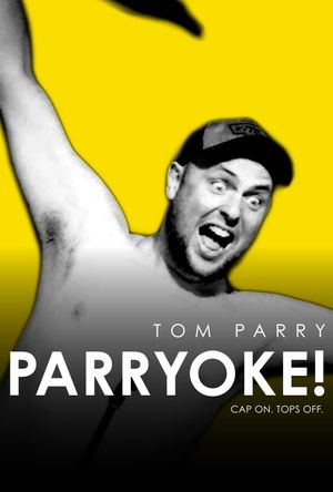 Tom Parry: Parryoke's poster