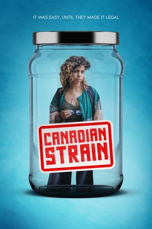 Canadian Strain's poster