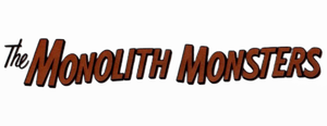 The Monolith Monsters's poster