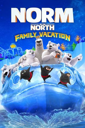 Norm of the North: Family Vacation's poster