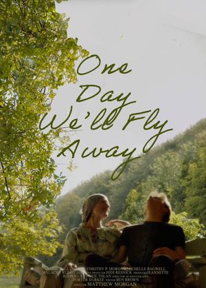 One Day We'll Fly Away's poster