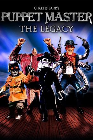 Puppet Master: The Legacy's poster
