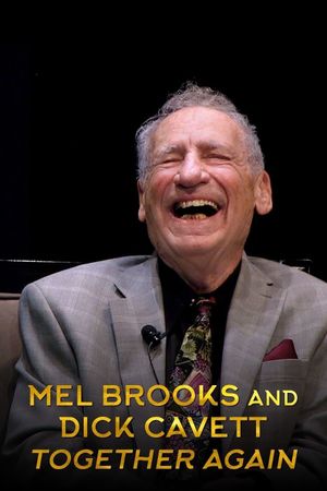 Mel Brooks and Dick Cavett Together Again's poster