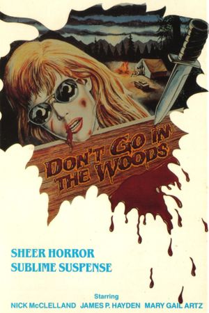 Don't Go in the Woods's poster