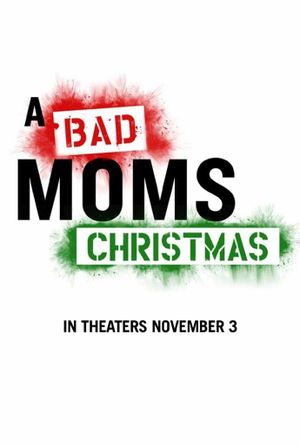 A Bad Moms Christmas's poster