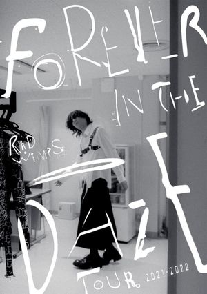 RADWIMPS - FOREVER IN THE DAZE TOUR 2021-2022's poster