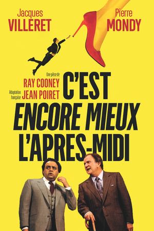 C'est encore mieux l'après-midi's poster