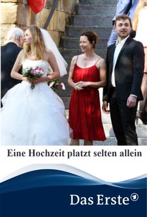 Eine Hochzeit platzt selten allein's poster