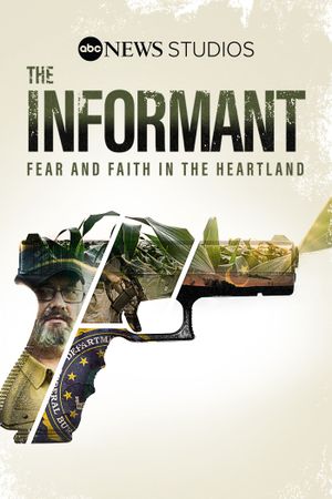 The Informant: Fear and Faith in the Heartland's poster image