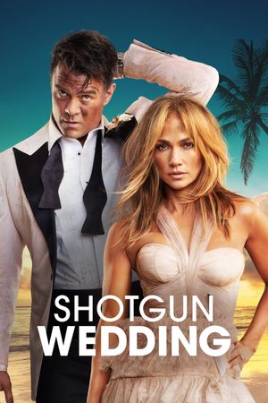 Shotgun Wedding's poster