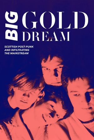Big Gold Dream's poster