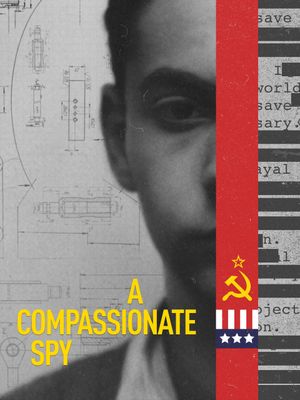 A Compassionate Spy's poster
