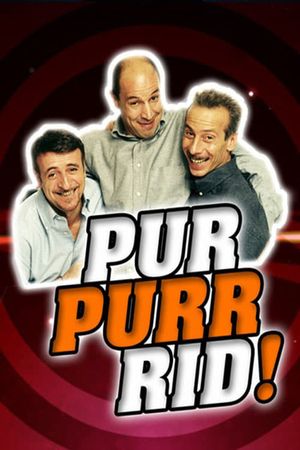Pur Purr Rid!'s poster