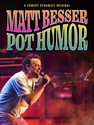 Matt Besser: Pot Humor's poster