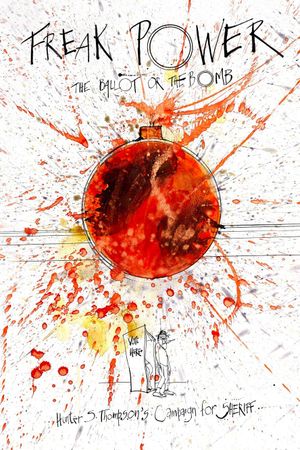 Freak Power: The Ballot or the Bomb's poster