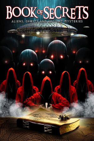 Book of Secrets: Aliens, Ghosts and Ancient Mysteries's poster