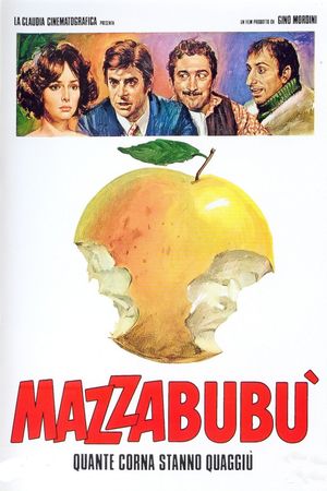 Mazzabubù... quante corna stanno quaggiù?'s poster