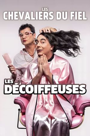 Les Chevaliers du Fiel : Les décoiffeuses's poster