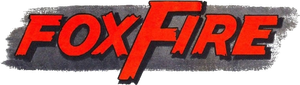Foxfire's poster