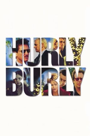 Hurlyburly's poster