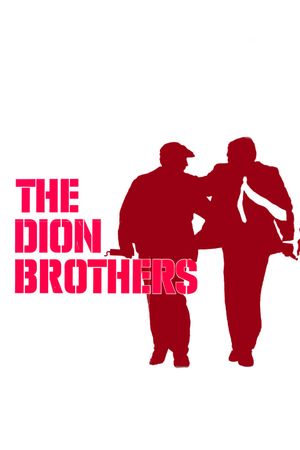 The Dion Brothers's poster