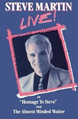 Steve Martin: Homage to Steve's poster