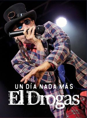 El Drogas: un día nada más's poster