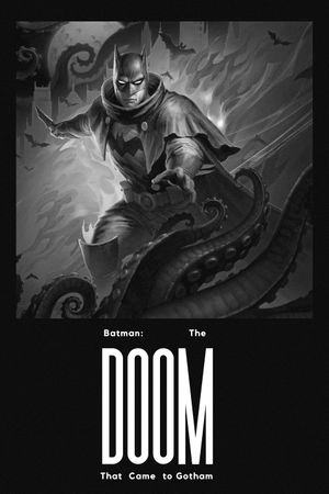 Batman: The Doom That Came to Gotham's poster