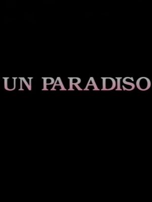 Un paradiso's poster