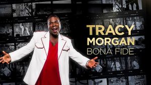 Tracy Morgan: Bona Fide's poster