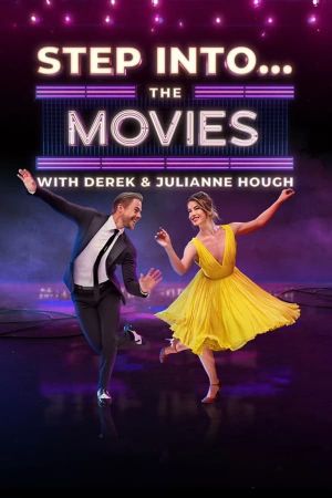 Step Into… The Movies with Derek and Julianne Hough's poster