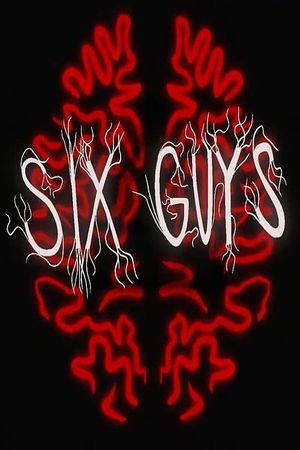 SIX GUYS's poster