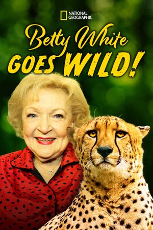 Betty White Goes Wild's poster