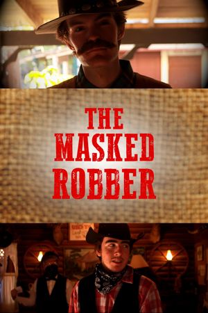 The Masked Robber's poster