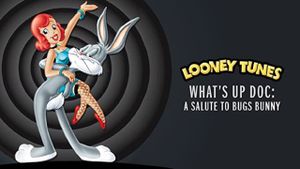 What's Up Doc? A Salute to Bugs Bunny's poster
