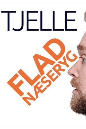 Tjelle Vejrup: Flad næseryg's poster