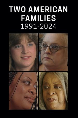 Two American Families: 1991-2024's poster